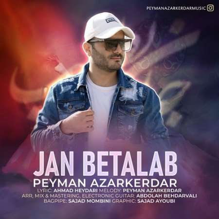 Peyman Azarkerdar – Jan Betalab